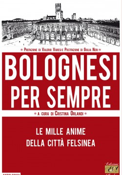 BOLOGNESI PER SEMPRE